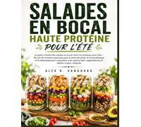 SALADES EN BOCAL HAUTE PROTÉINE POUR L’ÉTÉ