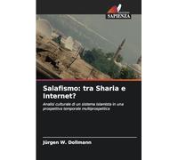 Salafismo: tra Sharia e Internet?