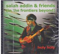 Salah Addin & Friends - Holy (in The Frontiers Beyond) [Import]