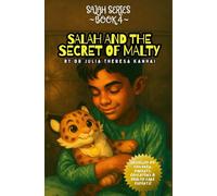 Salah and the Secret of Malty: Salah Series Book 4