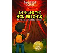 Salah and the Sick Volcano: Salah Series Book 1