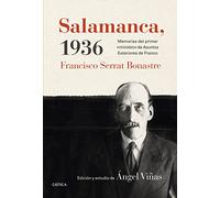 Salamanca, 1936: Memorias del primer "ministro" de Asuntos Exteriores de Franco (Contrastes)