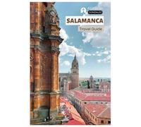 Salamanca Travel Guide: Spain’s Historic University City with Attractions, Tapas Routes, Lesser-Known Sites, and Practical Day Trip Itineraries