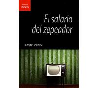 Salario del zapeador,El (CONTRACAMPO)