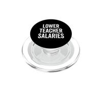 Salarios más Bajos para Maestros Cita Divertida de educación para Maestros PopSockets PopGrip para MagSafe