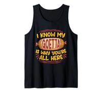 Salchicha De Goetta I Know My Goetta Is Why You'Re All Here Camiseta sin Mangas