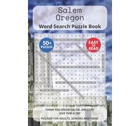 Salem Oregon Word Search Puzzle Book: Think you know Salem Oregon? Give this a try. Puzzles for Adults, Seniors and Teens.