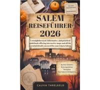 SALEM REISEFÜHRER 2026: Ein unkomplizierter, informativer und praktischer Reiseführer mit interaktiven Karten und allen wichtigen Details, die Sie für Ihre Reise nach Salem benötigen.