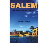 Salem Travel Guide 2026: Explore Haunted History, Witch Trials, Spooky Celebrations, and Holiday Magic in the Witch City (Perfect Touch)