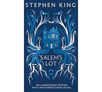 Salem's Lot. Classic Edition: Fiftieth Anniversary CLASSIC EDITION with a new introduction by Joe Hill