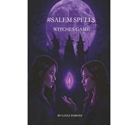 #SalemSpells: Witches’ Games (Salem Series)