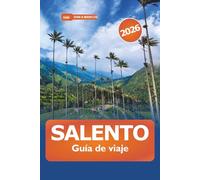Salento Guía de viaje 2026: Explora las joyas ocultas de la región cafetera, la vibrante cultura, las impresionantes caminatas, playas y sabores locales en las tierras altas andinas de Colombia