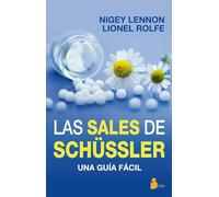 SALES DE SCHÜSSLER: UNA GUIA FACIL (2012)
