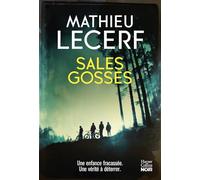 Sales gosses: Le nouveau polar hors série de Mathieu Lecerf (auteur de La Part du démon)