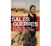 Sales Guerres. De Prof De Philo À Grand Reporter (ebook)