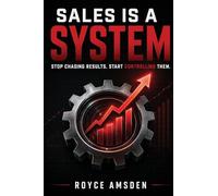 Sales is a System
