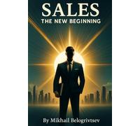 Sales: The New Beginning: Russian style of sales, part I (From Russia With Love)