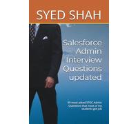Salesforce Admin Interview Questions (updated): 99 Mostly Asked Questions with Answers and My Suggestions