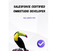 Salesforce Certified OmniStudio Developer: Pass Omnistudio in 1 Attempt