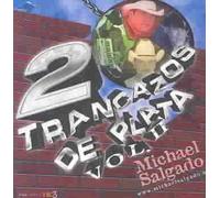Salgado, Michael - 20 Trancazos De Plata 2