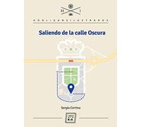 Saliendo de la calle oscura (Hooligans Ilustrados)
