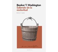 Saliendo de la esclavitud: MARGIN - Colección Ensayos (Edición crítica con introducción y notas)