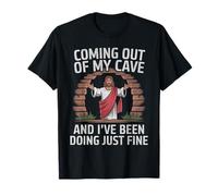 Saliendo de mi cueva y he estado haciendo simplemente bien Jesús Camiseta