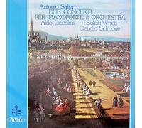 SALIERI Antonio (Italia) - SALIERI, Antonio: Concerto per Pianoforte in Si bemolle maggiore (revisione di G.C.Ballola) - Concerto per Pianoforte in Do maggiore (revisione di G.C.Ballola) -- Aldo Ciccolini (piano) ----- Fonit Cetra/Italia () ---FONIT CETRA - Italia-CET ITL 70028-Vinyl LP-SALIERI Antonio (Italia)-CICCOLINI Aldo (pianoforte); I Solisti Veneti; SCIMONE Claudio (dir)