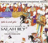 Salim Fergani - Musique Classique Et De Tradition Andalouse De Constantine En Algérie