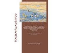 Salinas de San Fernando: Historias e historias de un patrimonio de la ribera gaditana a través de las fuentes hemerográficas (1800-1975)