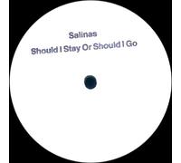 Salinas - Should I Stay Or Should I Go