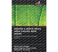 Salinità e deficit idrico nella crescita delle piante: Un approccio alla coltivazione del fagiolo dall'occhio
