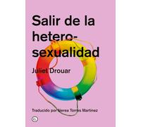Salir de la heterosexualidad (2ªED) (COLECCION G)
