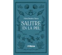 SALITRE EN LA PIEL | MarÍa BenÍtez Sierra