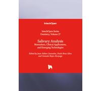 Salivary Analysis - Biomarkers, Clinical Applications, and Emerging Technologies (Dentistry)