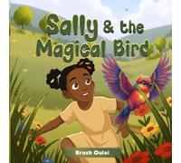 Sally and the Magical Bird