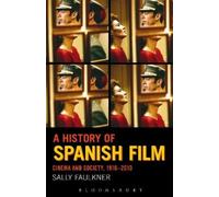 Sally Faulkner A History of Spanish Film (Tapa blanda)