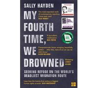 Sally Hayden My Fourth Time, We Drowned (Tapa blanda)