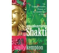 Sally Kempton Awakening Shakti (Tapa blanda) (Importación USA)