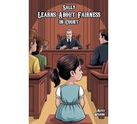 Sally Learns About Fairness in Court