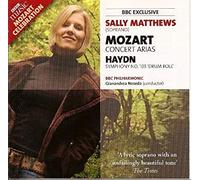 Sally Matthews Sings Mozart Concert Arias K583 217 538 528 (BBC) & Haydn Symphony No.103 'Drum Roll'