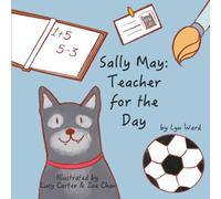 Sally May: Teacher for the Day