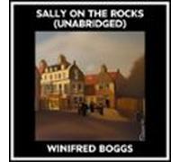 Sally On The Rocks (Unabridged)