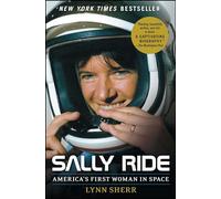 Sally Ride: America's First Woman in Space
