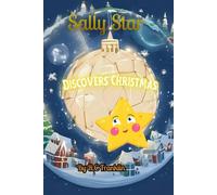 Sally Star Discovers Christmas