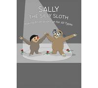 Sally the Silly Sloth