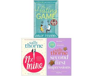 Sally Thorne 3 Books Collection Set(The Hating Game, 99 Percent Mine, Second First Impressions)