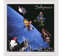 Sallymacs - Drive It Like You Stole It