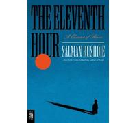 Salman Rushdie – The Eleventh Hour – Tapa blanda