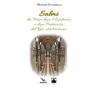 Salmi dei Tempi dopo l'Epifania e dopo Pentecoste del Rito Ambrosiano (Sussidi per il canto liturgico)